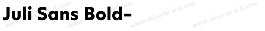 Juli Sans Bold字体转换